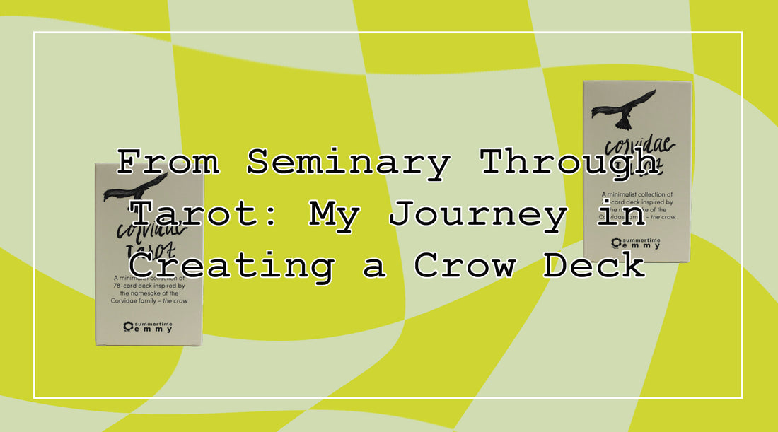 From Seminary Through Tarot: My Journey in Creating a Crow Deck