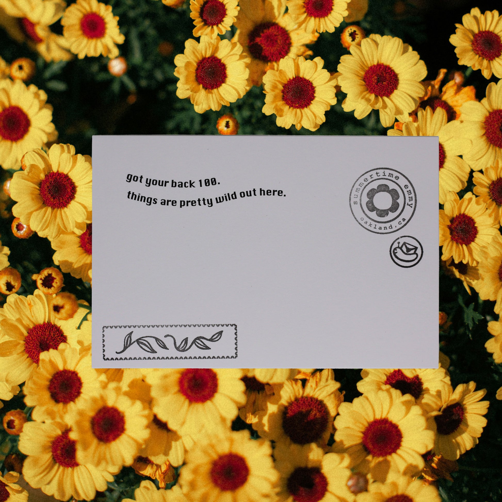 Postcard reading: "got your back 100. things are pretty wild out here."